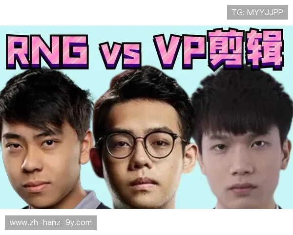 RNG在Major赛中的灵活战术展现与团队配合分析